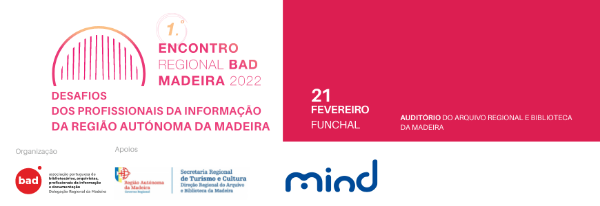 A MIND patrocina o 1º Encontro Regional da Madeira da BAD!